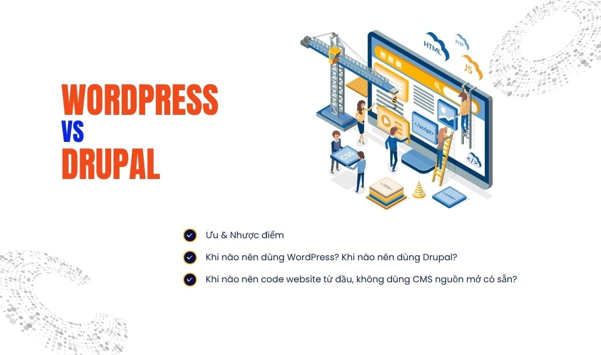CMS Là Gì? So Sánh WordPress và Drupal 9 CMS Là Gì? So Sánh WordPress và Drupal